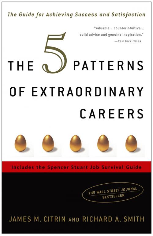 Cover of the book The 5 Patterns of Extraordinary Careers by James M. Citrin, Richard Smith, The Crown Publishing Group