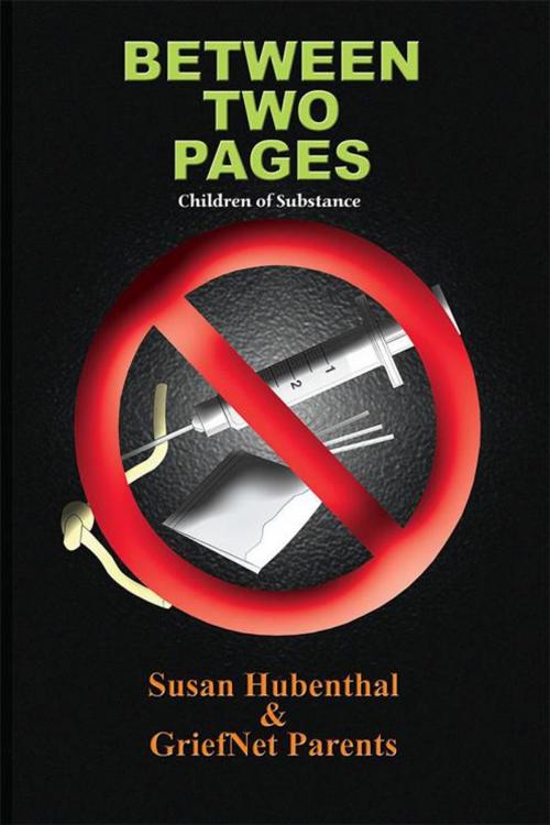 Cover of the book Between Two Pages by Susan Hubenthal, GriefNet Parents, AuthorHouse