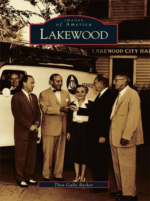 Cover of the book Lakewood by Thea Gallo Becker, Arcadia Publishing Inc.