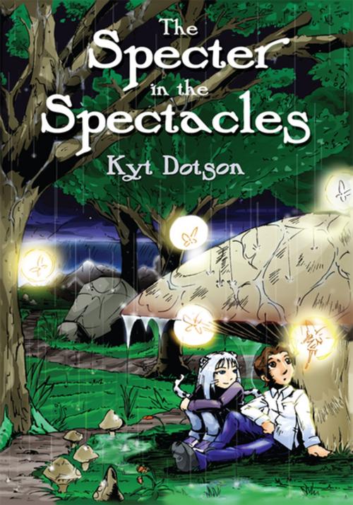 Cover of the book The Specter in the Spectacles by Kyt Dotson, iUniverse