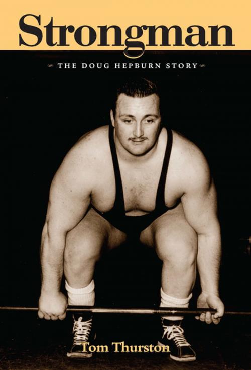 Cover of the book Strongman by Tom Thurston, Ronsdale Press