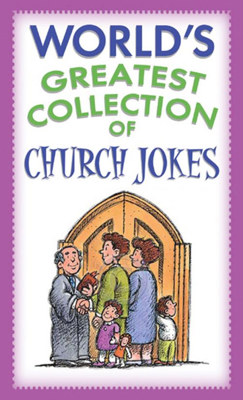Cover of the book World's Greatest Collection of Church Jokes by Barbour Publishing, Barbour Publishing, Inc.