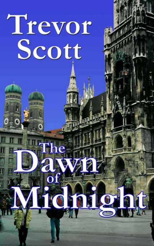 Cover of the book The Dawn of Midnight by Trevor Scott, Salvo Press