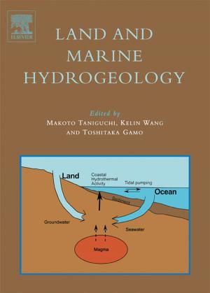 Cover of the book Land and Marine Hydrogeology by G.G. Khachatourians, Dilip K Arora