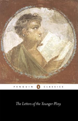 bigCover of the book The Letters of the Younger Pliny by 