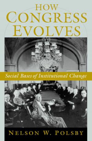 Cover of the book How Congress Evolves by Thomas D. Koepsell, Noel S. Weiss