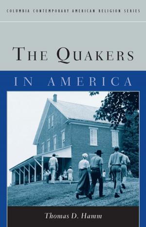 Cover of the book The Quakers in America by Robin Wood