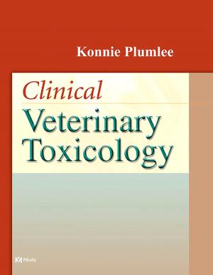Cover of the book Clinical Veterinary Toxicology - E-Book by Lawrence S. Friedman, MD, Emmet B. Keeffe, MD