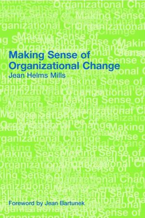 Cover of the book Making Sense of Organizational Change by Edward Santana
