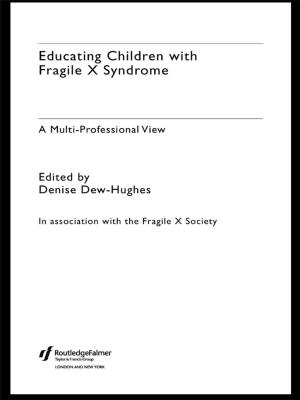 Cover of Educating Children with Fragile X Syndrome