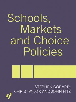 Cover of the book Schools, Markets and Choice Policies by Sondra Hale