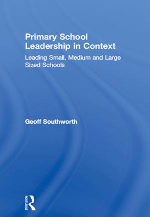 Cover of the book Primary School Leadership in Context by Simon Guy, Elizabeth Shove
