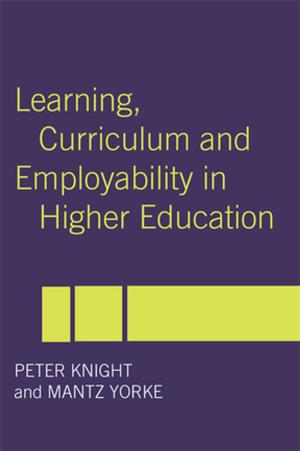Cover of the book Learning, Curriculum and Employability in Higher Education by Teresa Bernheimer, Andrew Rippin