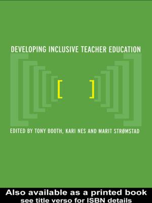 Cover of the book Developing Inclusive Teacher Education by John Monfasani