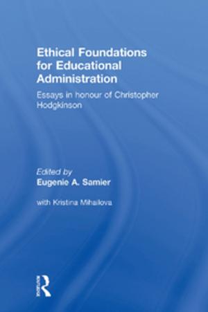 Cover of the book Ethical Foundations for Educational Administration by Rosemary Cramp