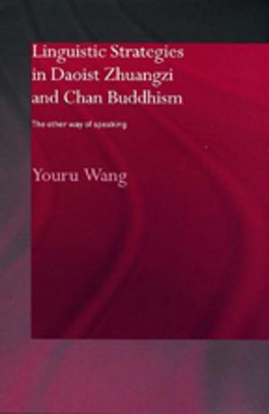 bigCover of the book Linguistic Strategies in Daoist Zhuangzi and Chan Buddhism by 
