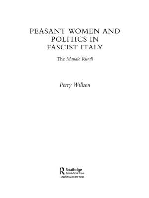 Cover of the book Peasant Women and Politics in Fascist Italy by John Harris