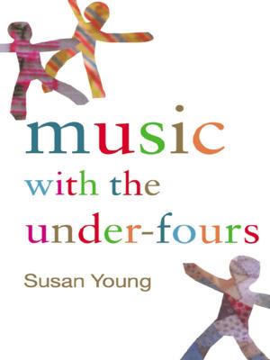 Cover of the book Music with the Under-Fours by Mike Christenson