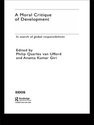 Cover of the book A Moral Critique of Development by 