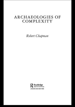 Cover of the book Archaeologies of Complexity by Antje C.K. Brown