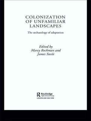 Cover of the book The Colonization of Unfamiliar Landscapes by 