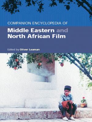 Cover of the book Companion Encyclopedia of Middle Eastern and North African Film by Shawn T. Wahl, Eric Morris
