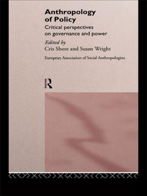 Cover of the book Anthropology of Policy by Edward Wright