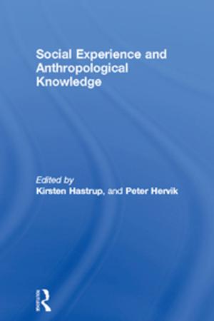 Cover of the book Social Experience and Anthropological Knowledge by Jonathan Croall