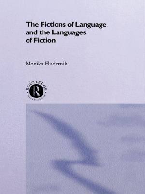Cover of the book The Fictions of Language and the Languages of Fiction by Jo Bryson