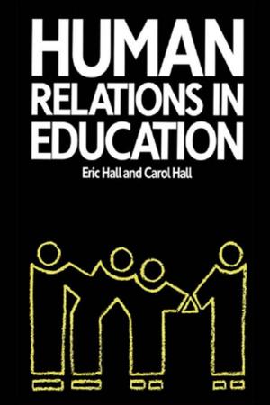 Cover of the book Human Relations in Education by Jeffrey Kurtzman, Anne Schnoebelen