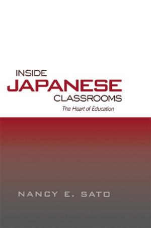 Cover of the book Inside Japanese Classrooms by Anne Whitworth, Janet Webster, David Howard