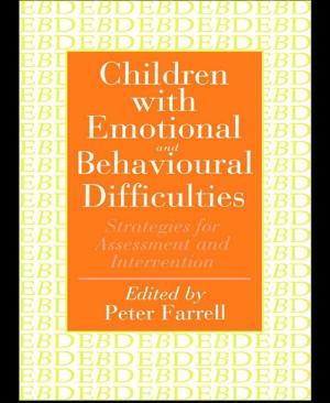 Cover of the book Children With Emotional And Behavioural Difficulties by Leon Shapiro, Leo Bottary