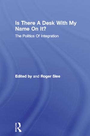 Cover of the book Is There A Desk With My Name On It? by 