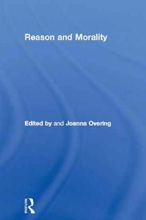 Cover of the book Reason and Morality by Julian Cooke, Tim Young, Michael Ashcroft, Andrew Taylor, John Kimball, David Martowski, LeRoy Lambert, Michael Sturley