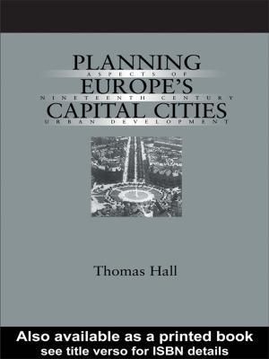 Cover of the book Planning Europe's Capital Cities by Edward J. Bloustein, Nathaniel J. Pallone