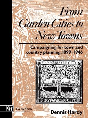 Cover of the book From Garden Cities to New Towns by William Ayer, Jr.