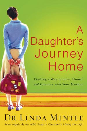 Cover of the book A Daughter's Journey Home by Kathleen Fuller