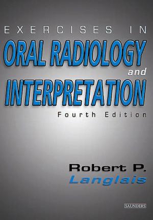 Cover of the book Exercises in Oral Radiology and Interpretation - E-Book by Margaret V. Root Kustritz