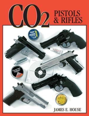 Cover of the book CO2 Pistols & Rifles by L.P. Brezny