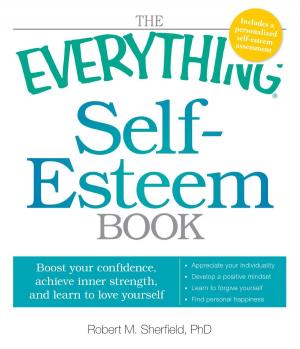 Cover of the book The Everything Self-Esteem Book by Kathy Frank