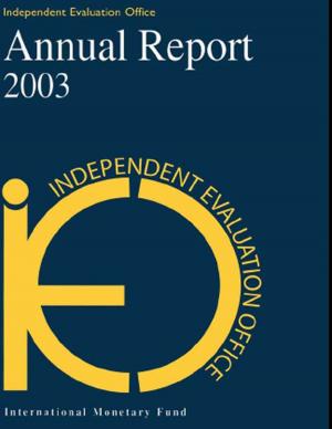 Cover of Independent Evaluation Office, Annual Report 2003