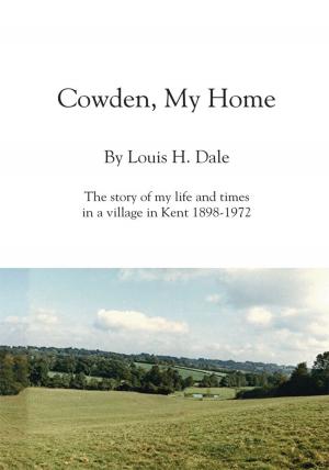 Cover of the book Cowden, My Home by Louise Taylor-Streu