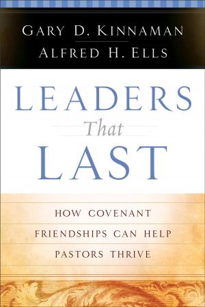 Cover of the book Leaders That Last by Diane Stortz