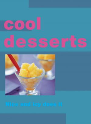 Cover of the book Cool Desserts by Hilary Linstead, Elisabeth Davies