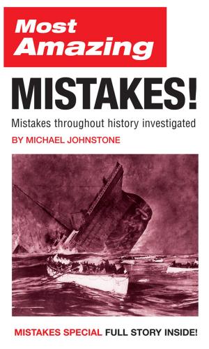 Cover of the book Most Amazing Mistakes! by Julia Adams
