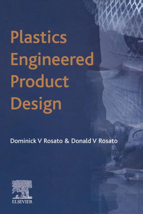 Cover of the book Plastics Engineered Product Design by D.V. Rosato, D.V. Rosato, Elsevier Science