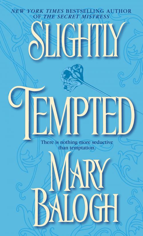 Cover of the book Slightly Tempted by Mary Balogh, Random House Publishing Group