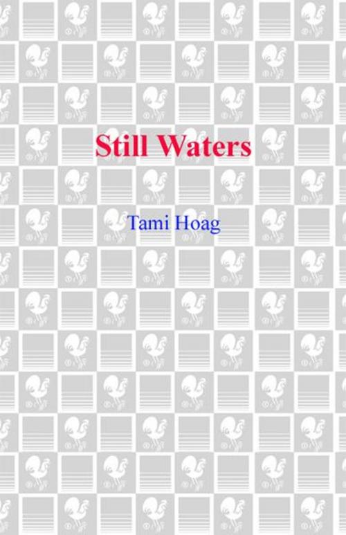 Cover of the book Still Waters by Tami Hoag, Random House Publishing Group