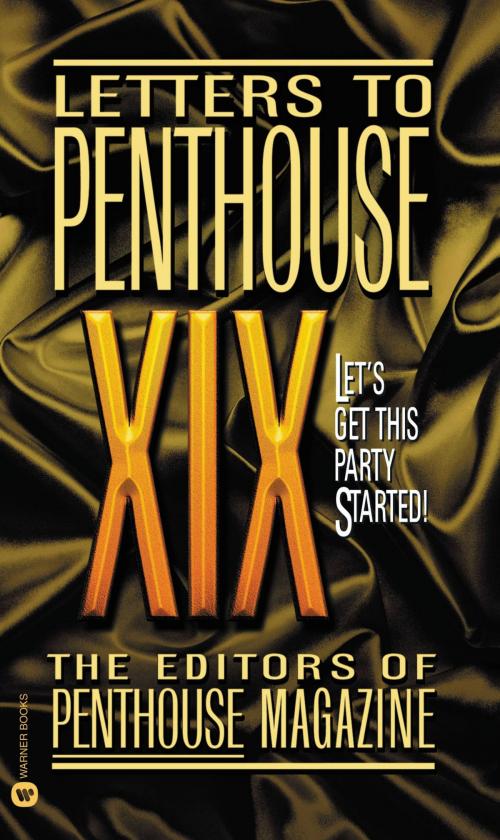 Cover of the book Letters to Penthouse XIX by Penthouse International, Grand Central Publishing