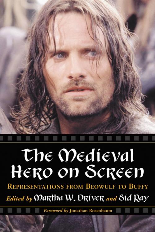 Cover of the book The Medieval Hero on Screen by , McFarland & Company, Inc., Publishers